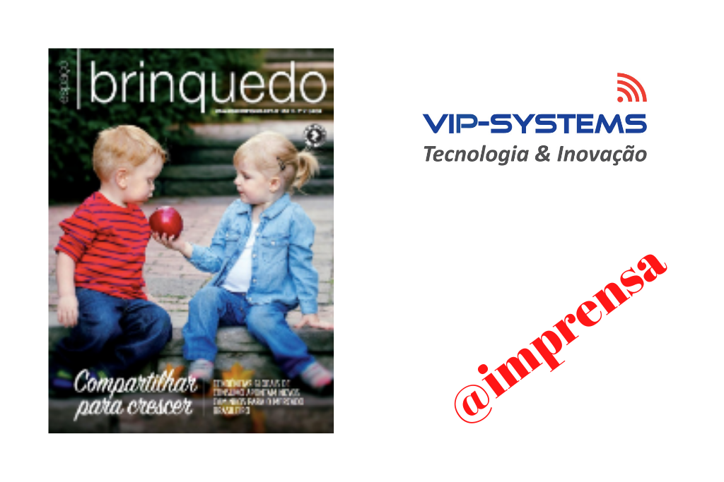 VIP-Systems na Imprensa: Revista Espaço Brinquedo